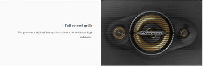 Pioneer TS-A942FH 4-Way Oval Car Speaker full covered grille preventing damage and ensuring long-lasting reliability